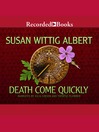 Imagen de portada para Death Come Quickly